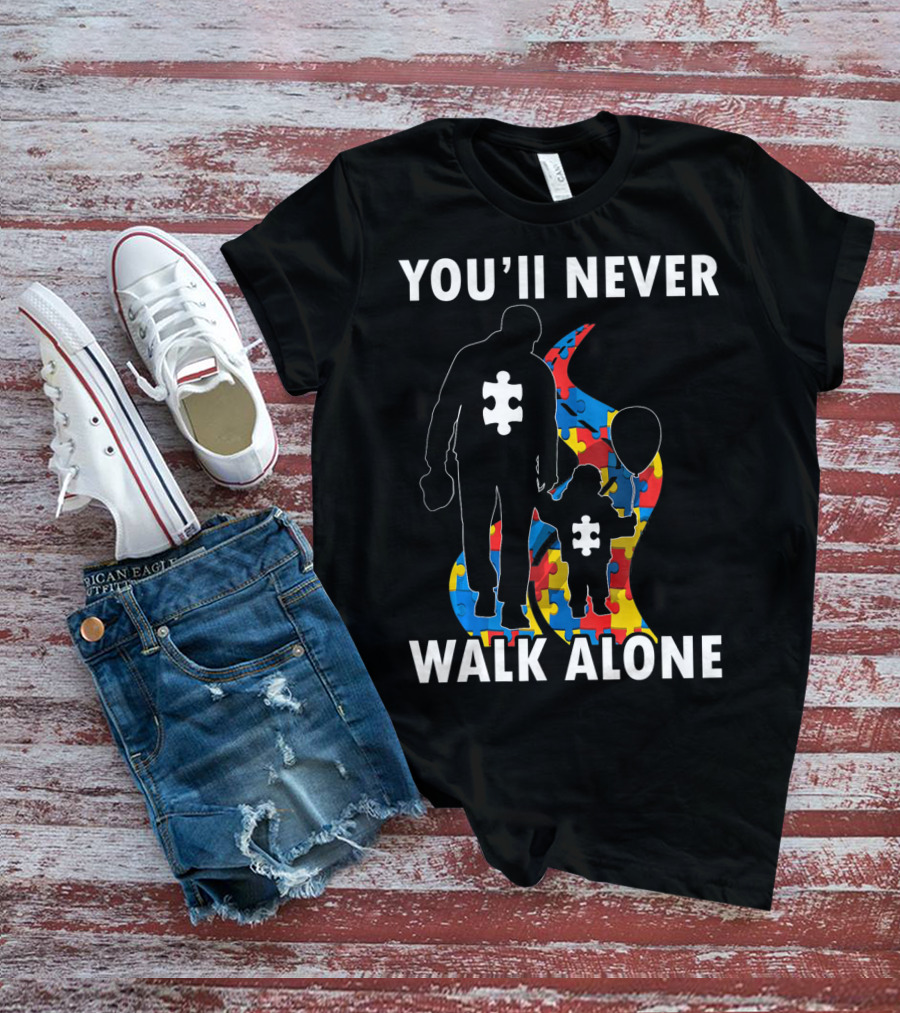 YOU'LL NEVER WALK ALONE Men Autism Dad Puzzle Pie T-Shirt