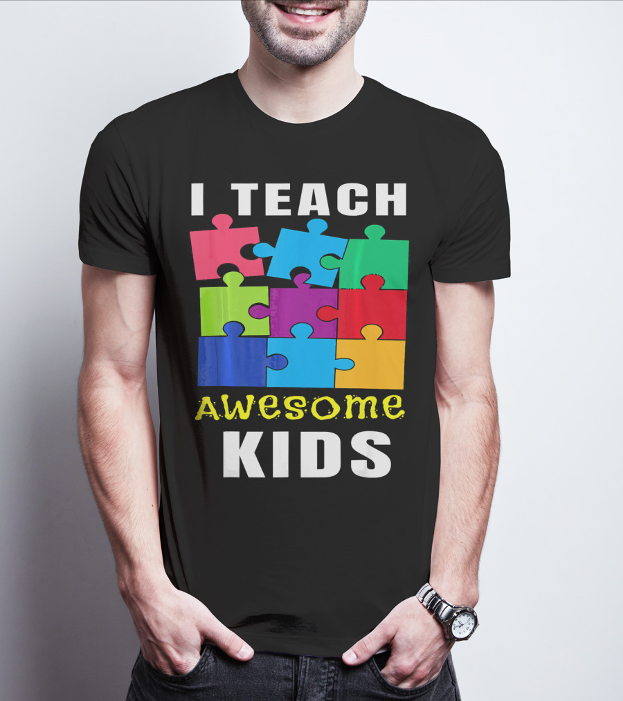 I Teach Awesome Kids Autism Awareness Puzzle Teacher T-Shirt