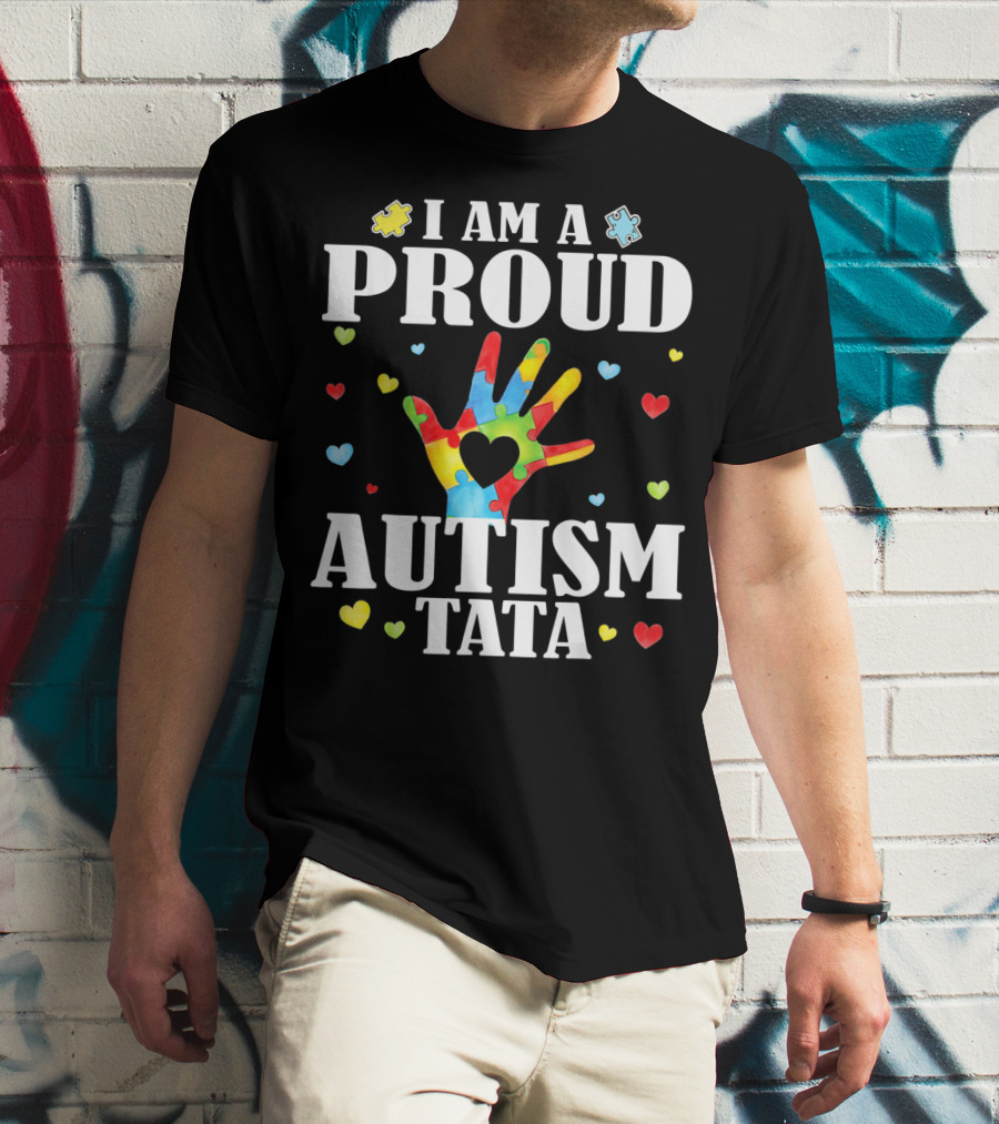 I Am A Proud Autism Tata Big Hand Hearts Puzzle Pieces T-Shirt