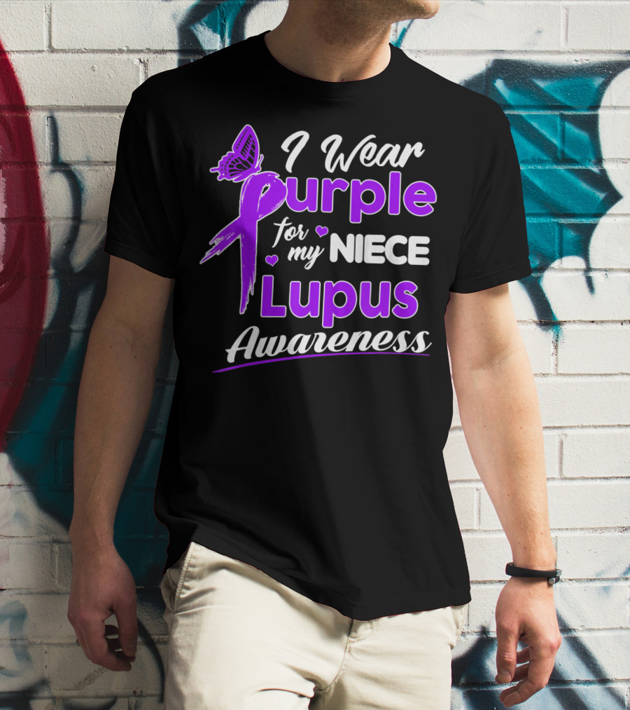 I Wear Purple For My Niece Lupus Awareness T-Shirt