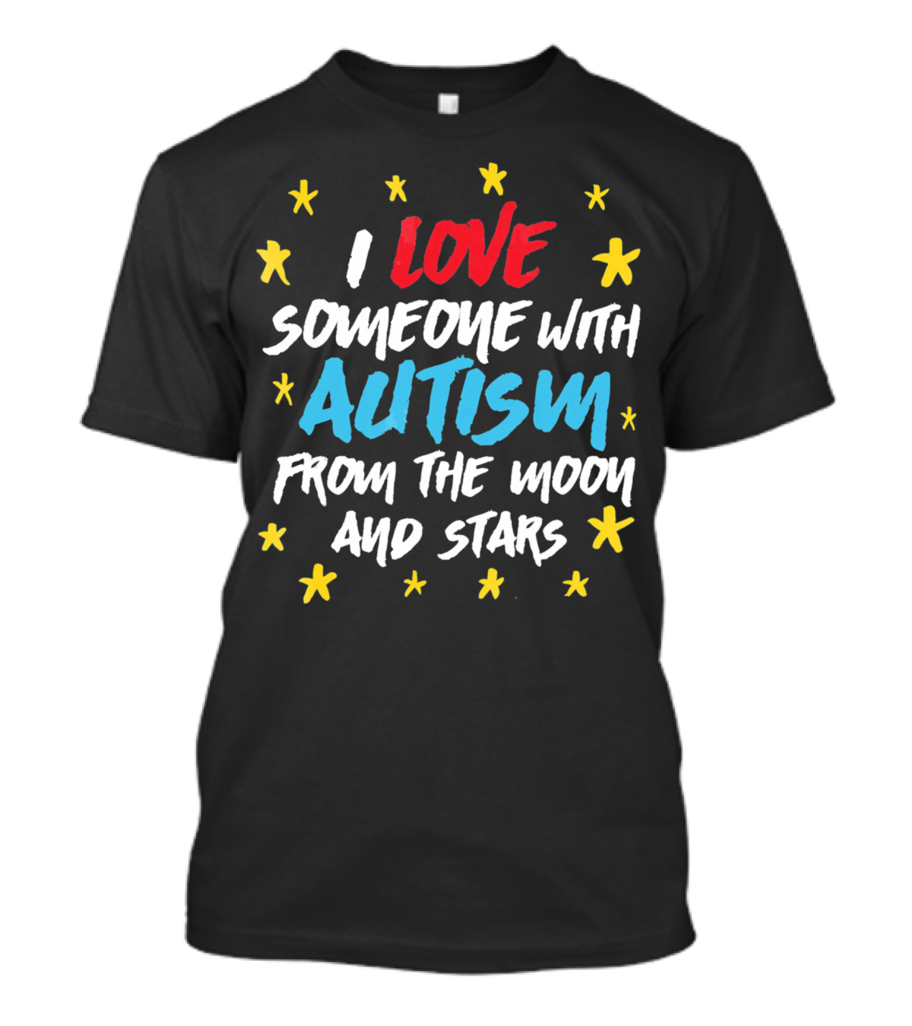 I Love Someone With Autism From The Moon And Stars T-Shirt