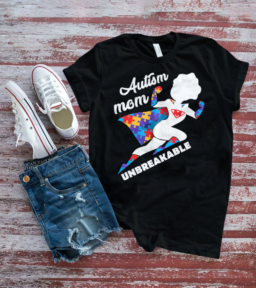 Autism Mom Unbreakable Super Hero Puzzle Piece T-Shirt