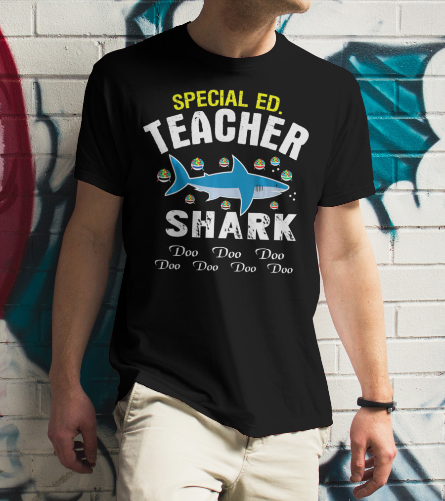 Special Ed Teacher Shark Doo Doo Doo Autism T-Shirt