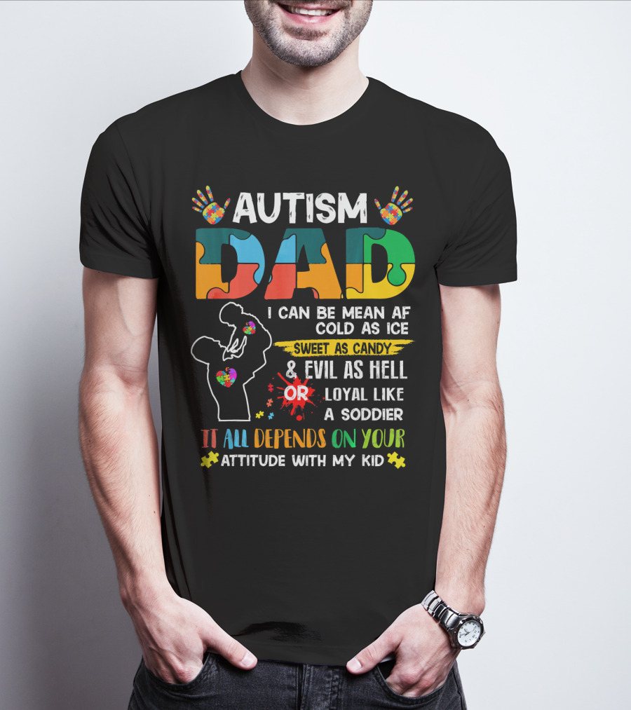 Autism Dad Ribbon Mean Cold Sweet Candy Evil Loyal Soldier Attitude Kid T-Shirt