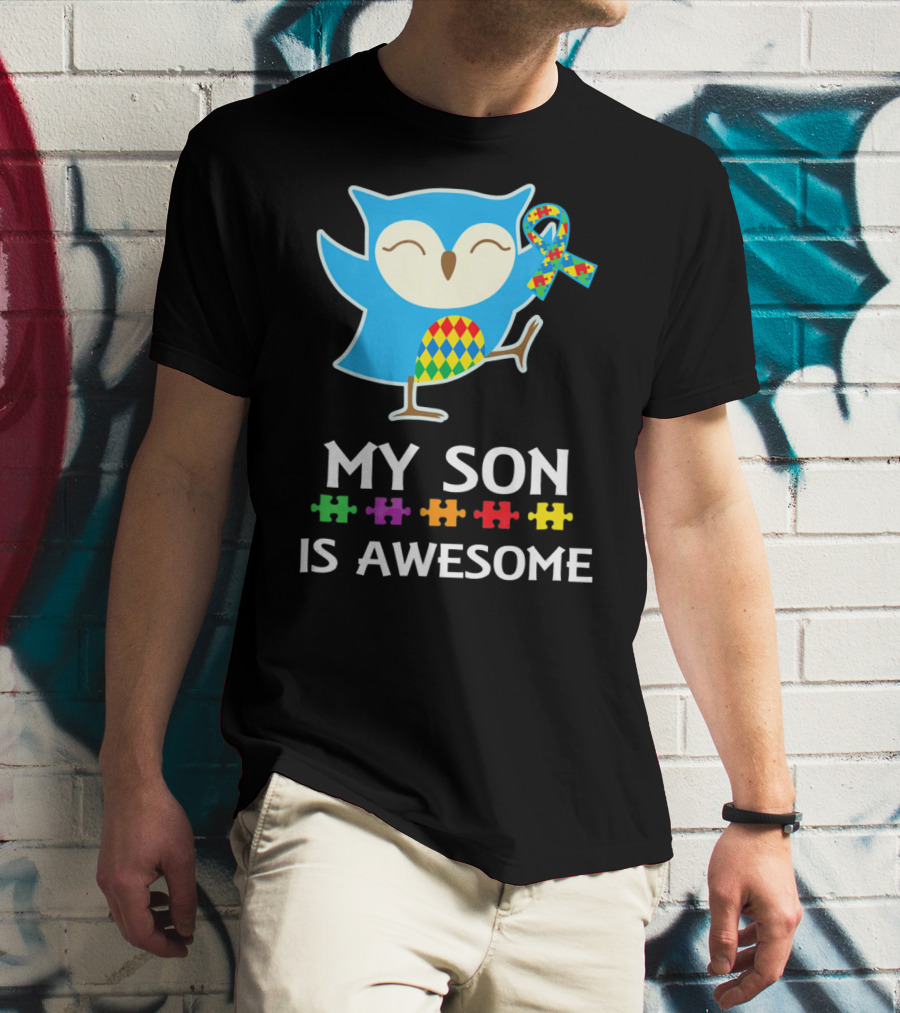 My Son Is Awesome Autism Awareness Owl With Puzzle T-Shirt