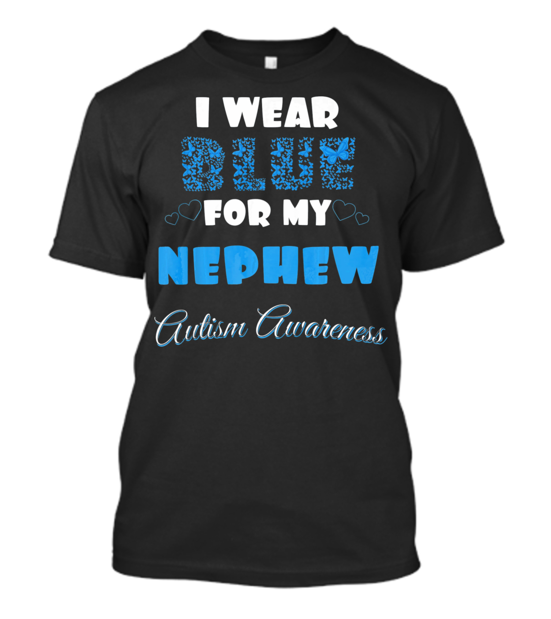 I Wear Blue For My Nephew Autism Awareness T-Shirt