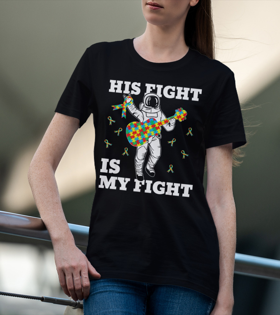 His Fight Is My Fight Autism Awareness Astronaut With Puzzle Guitar T-Shirt