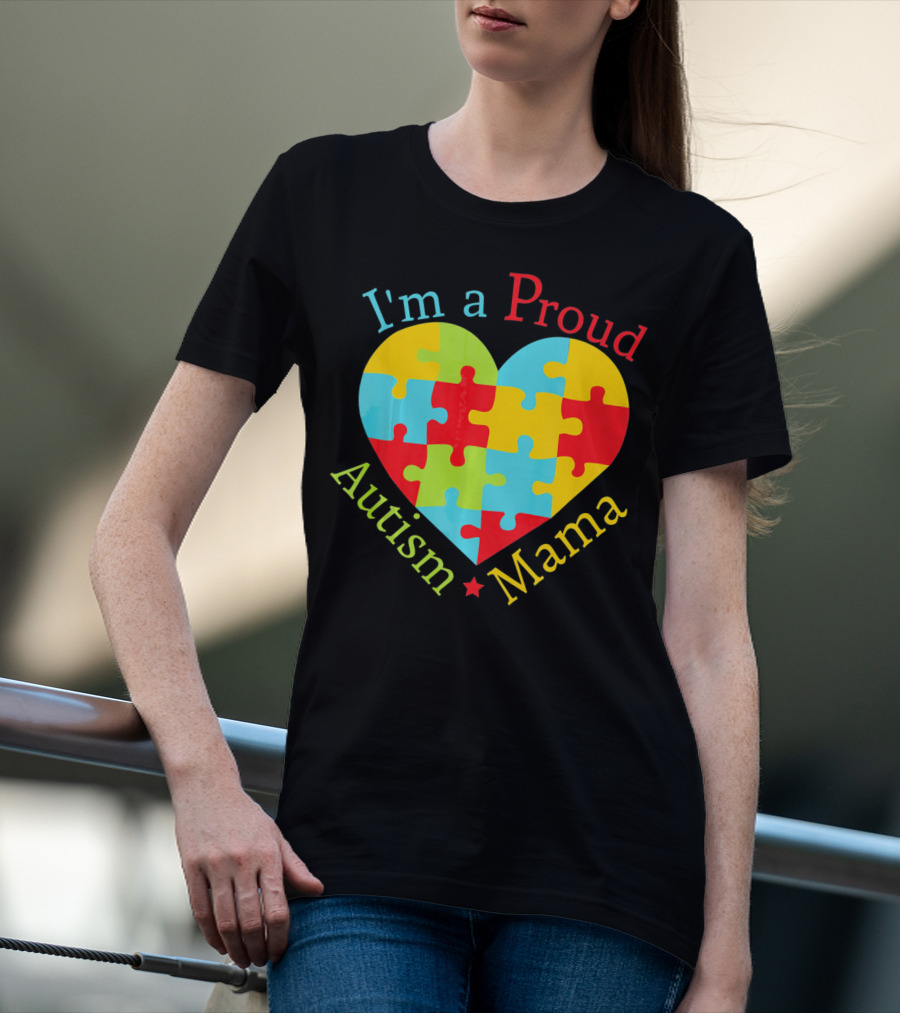 I'm A Proud Autism Mama Puzzle Heart T-Shirt