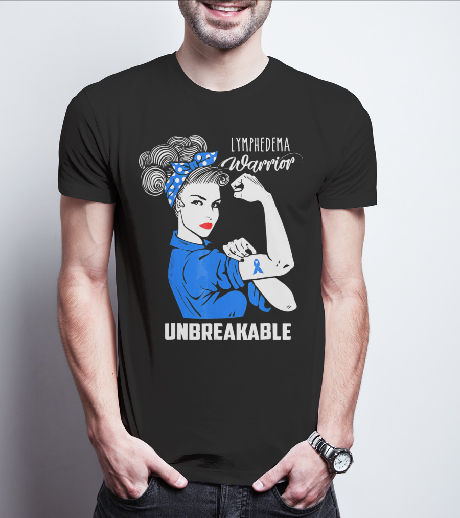 Lymphedema Awareness Warrior Unbreakable T-Shirt