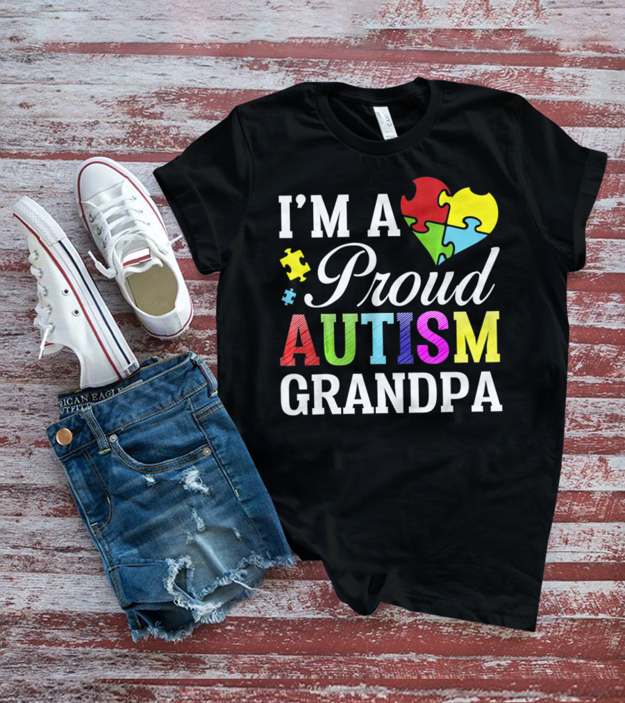 I'm A Proud Autism Grandpa T-Shirt