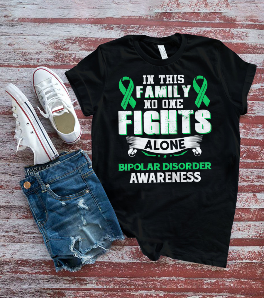 In This Family No One Fights Alone Bipolar Disorder Awareness T-Shirt