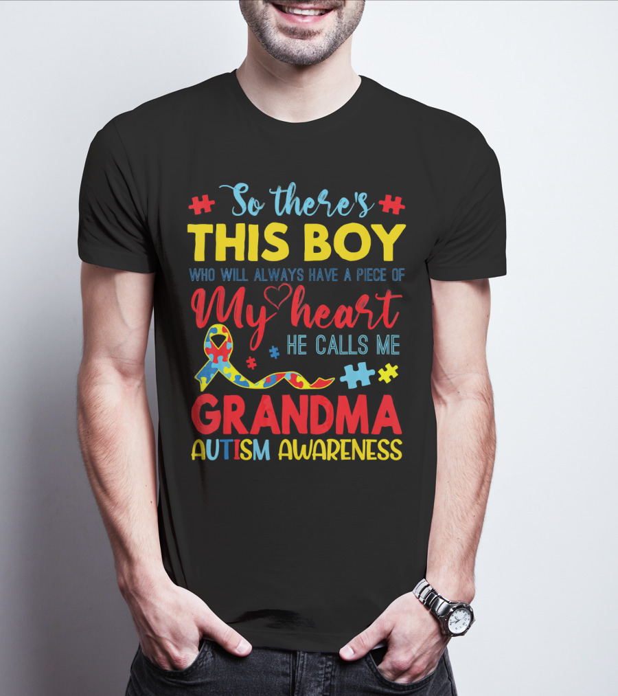 So There's This Boy Autism Awareness Grandma T-Shirt