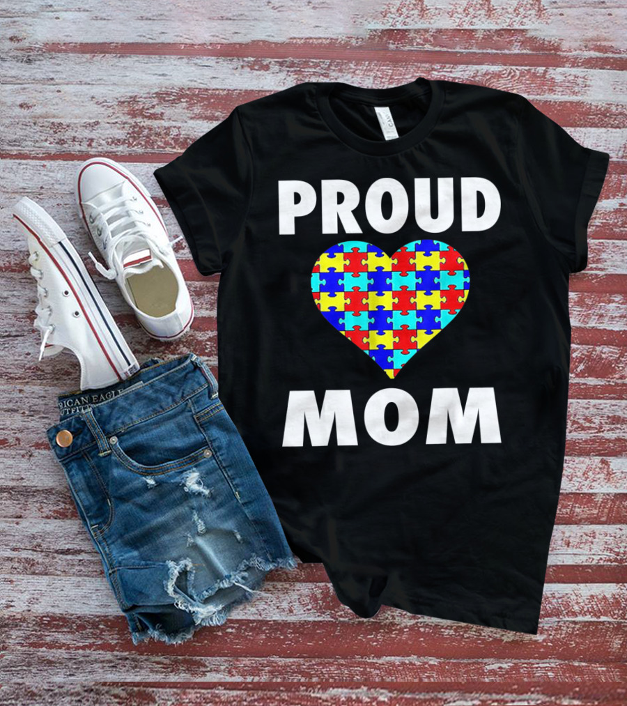 Proud Mom Autism Awareness Heart Puzzle T-Shirt