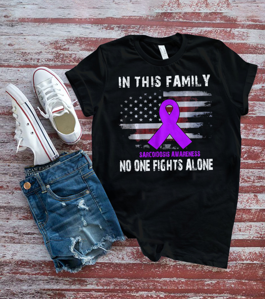 In This Family Sarcoidosis Awareness No One Fights Alone American Flag Purple T-Shirt