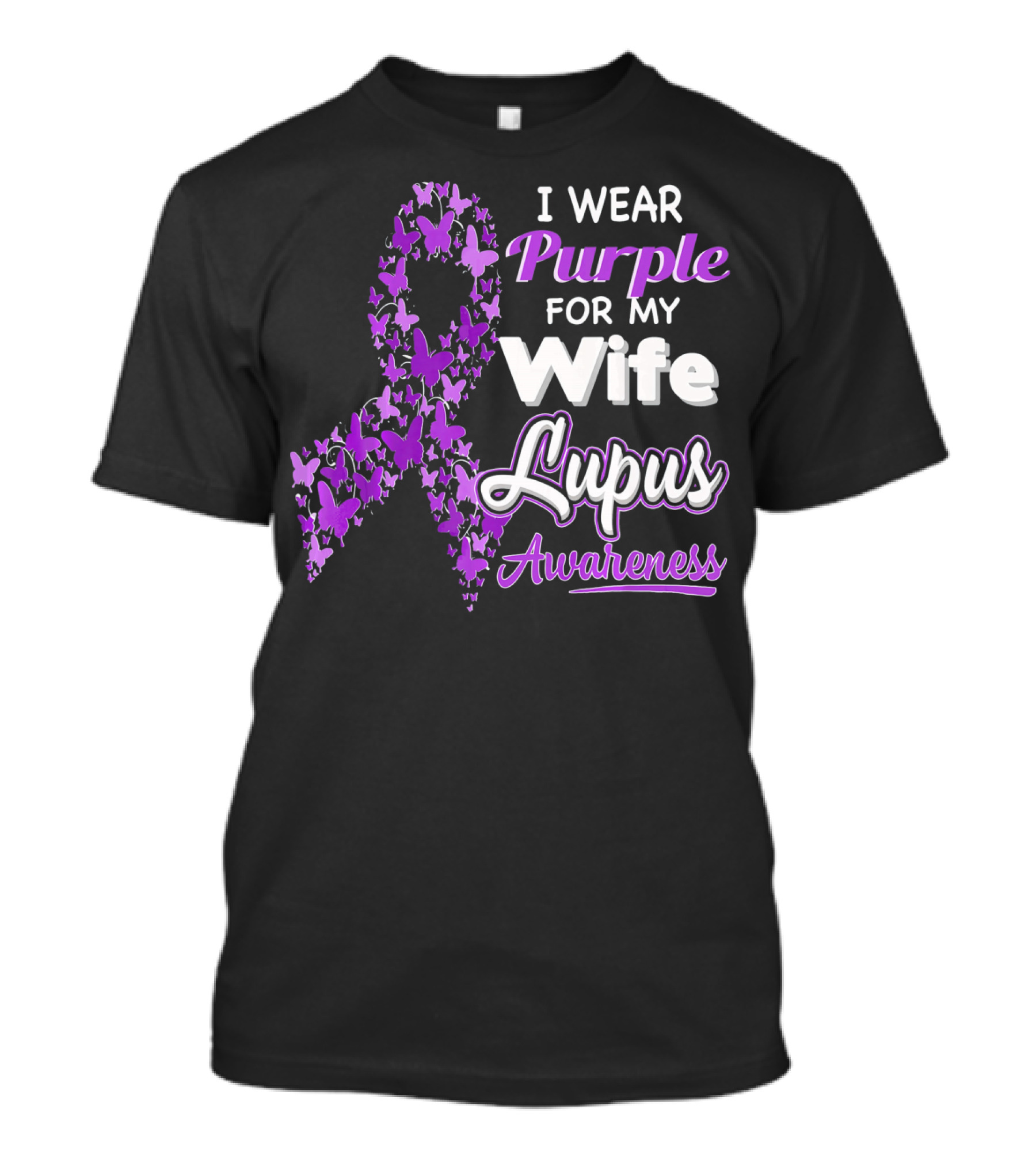 I Wear Purple For My Wife Lupus Awareness T-Shirt