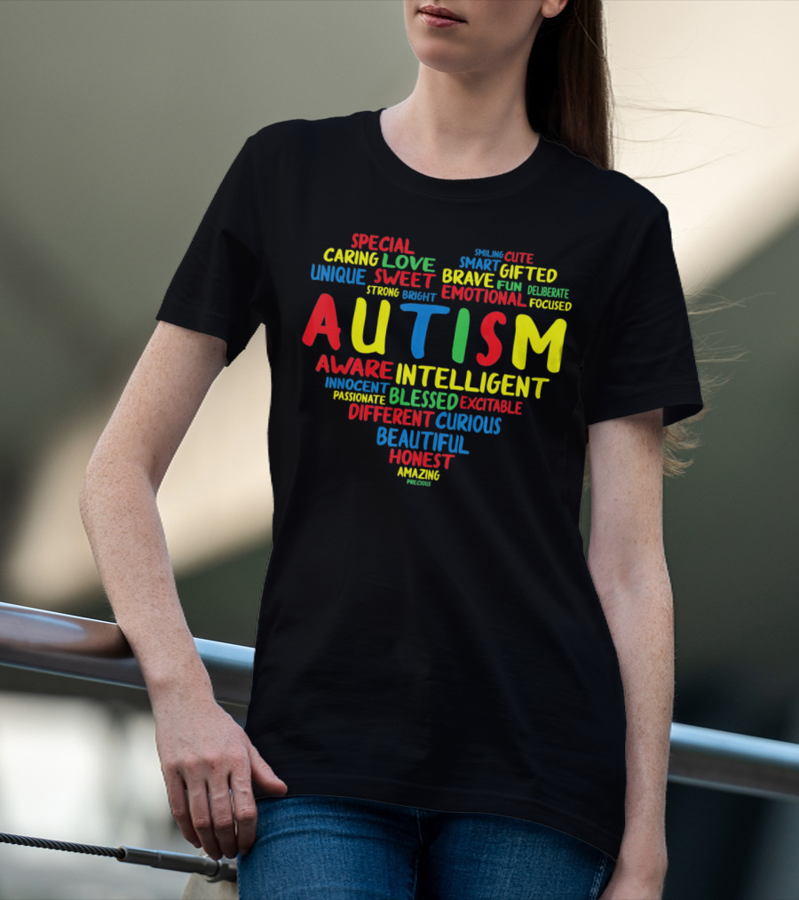 Autism Heart Intelligent Emotional Honest Caring Brave Unique Special T-Shirt
