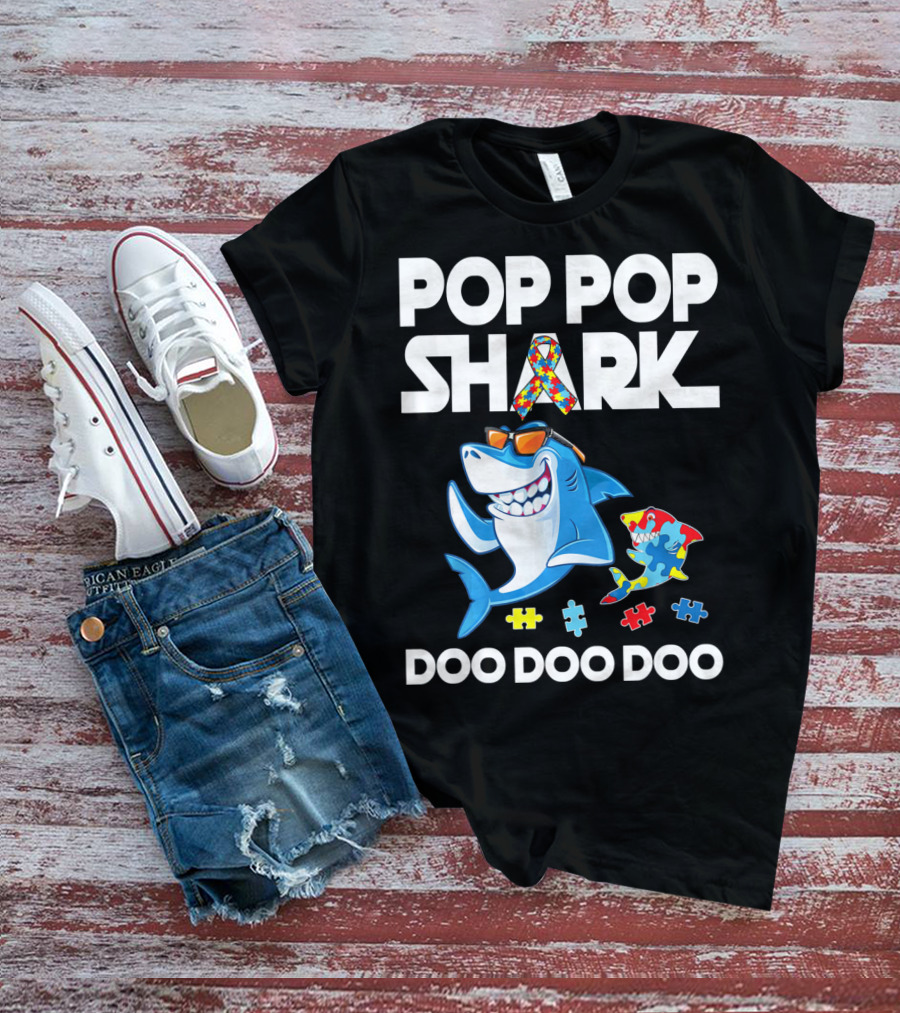 Pop Pop Shark Autism Awareness Doo Doo Doo T-Shirt