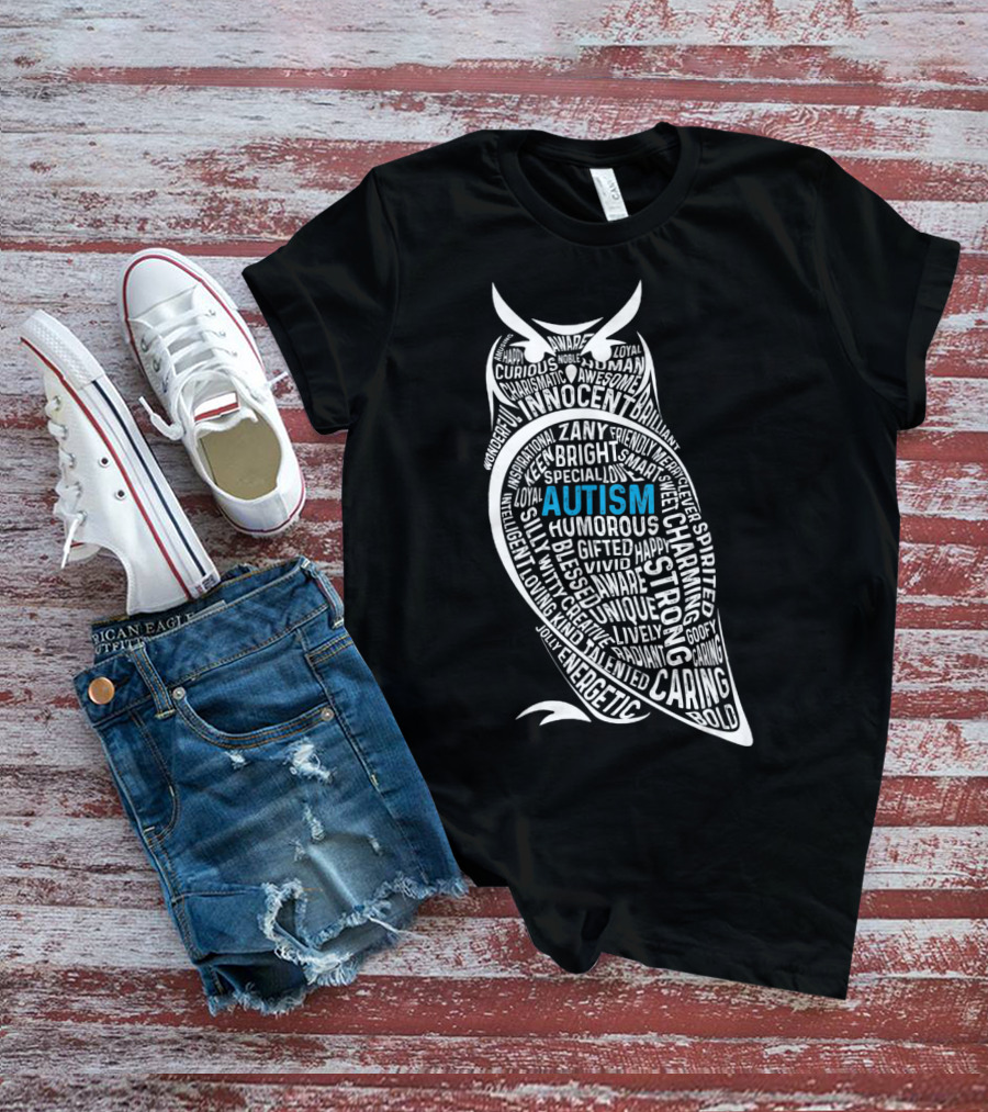 Autism Awareness Owl Innocent Bright Caring Strong Energetic Unique T-Shirt