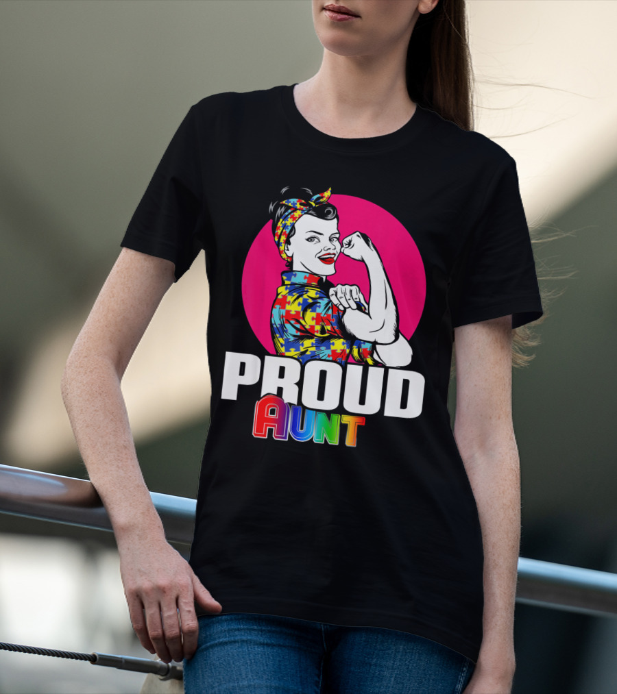 Autism Awareness Wear Unbreakable Proud Aunt T-Shirt