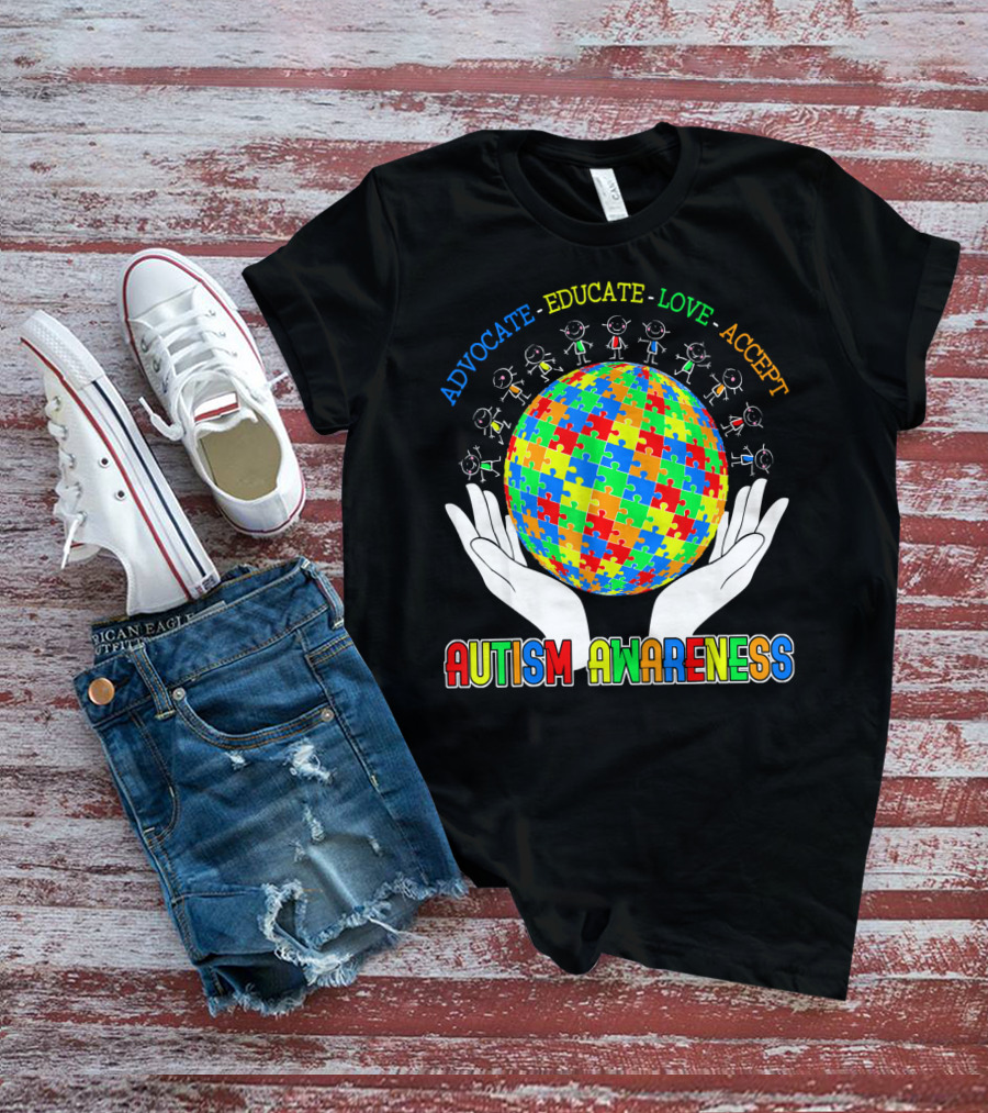 Advocate Educate Love Accept Autism Awareness Puzzle Globe Hands T-Shirt