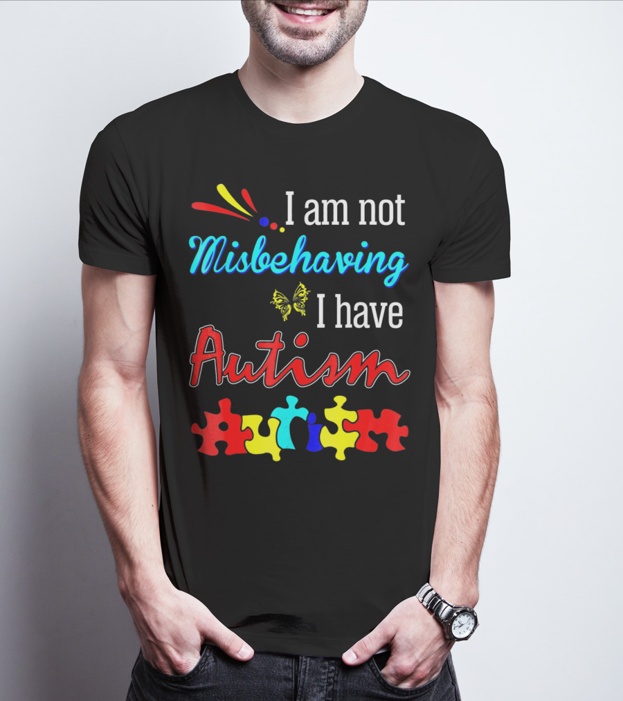 I Am Not Misbehaving I Have Autism Awareness With Colorful Puzzle Pieces And Butterfly T-Shirt