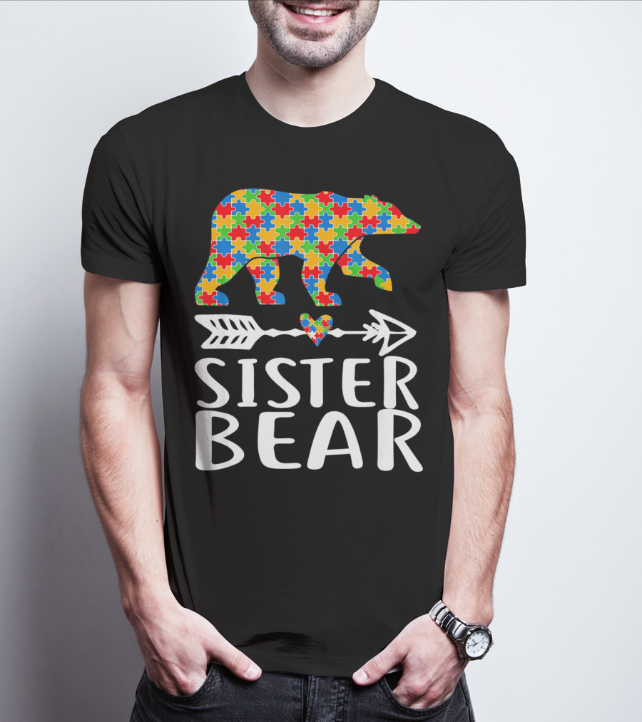 Sister Bear Autism Awareness Puzzle Bear Arrow Heart T-Shirt