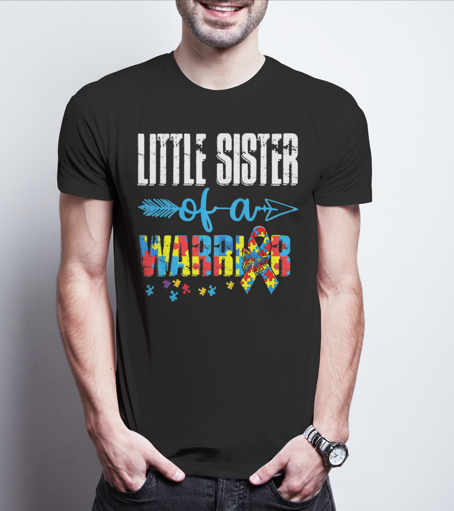 Little Sister Of A Warrior Autism Awareness Ribbon Puzzle Pieces T-Shirt