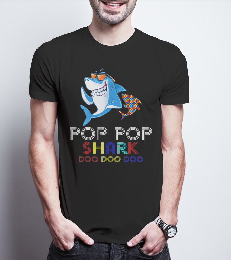 Pop Pop Shark Doo Doo Doo Autism Awareness T-Shirt