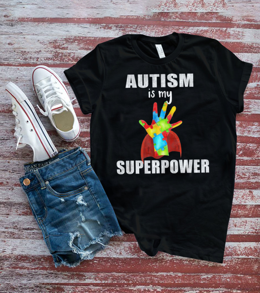 Autism Is My Superpower Hand With Puzzle Pieces And Cape T-Shirt