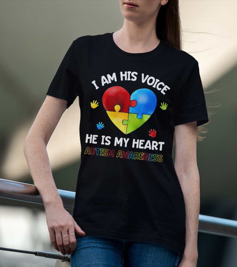 I Am His Voice He Is My Heart Autism Awareness Puzzle Heart And Colorful Handprints T-Shirt