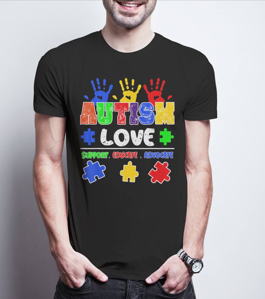 Autism Love Support Educate Advocate Puzzle Handprints T-Shirt