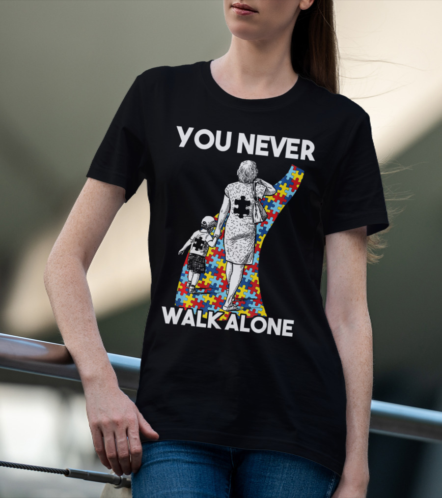 You Never Walk Alone Autism Puzzle Piece Path With Child And Parent T-Shirt
