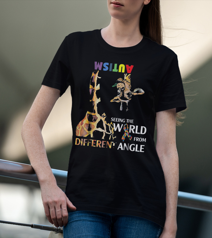 Giraffe Autism Seeing The World From A Different Angle T-Shirt