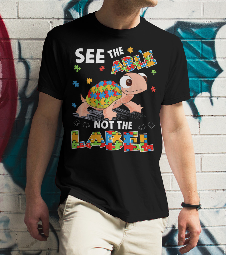 See The Able Not The Label Autism Puzzle Turtle T-Shirt