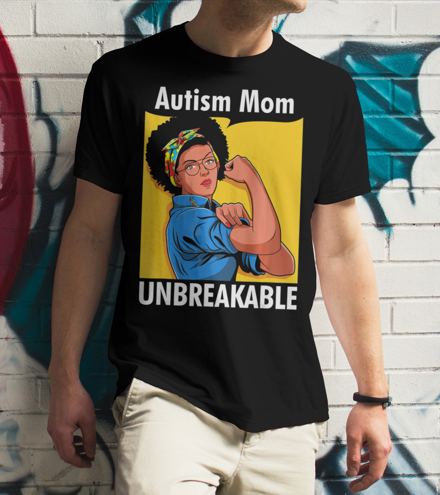 Autism Mom Unbreakable Afro Inspiring Woman Empowerment T-Shirt