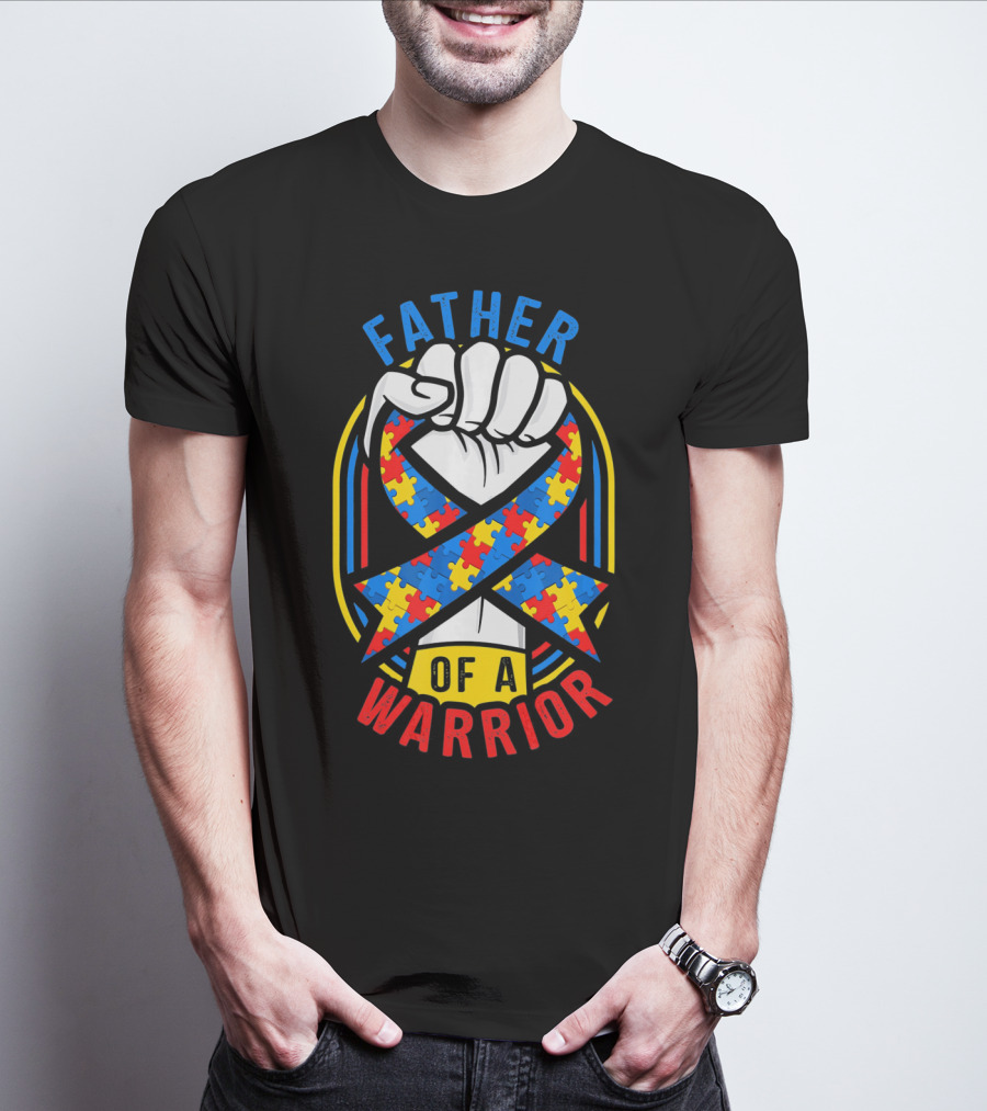 Father Of A Warrior Autism Awareness Puzzle Ribbon Fist T-Shirt