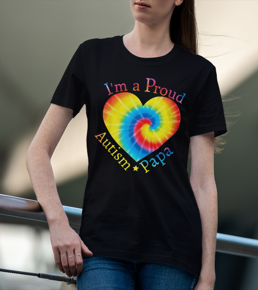 I'm A Proud Autism Papa Rainbow Heart Spiral T-Shirt