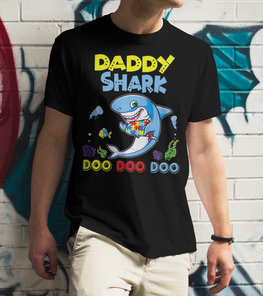 Daddy Shark Autism Doo Doo Doo Awareness T-Shirt