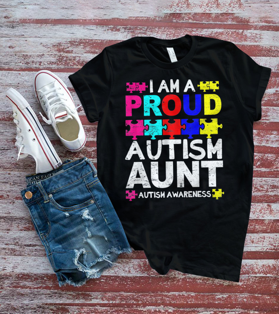 I Am A Proud Autism Aunt Autism Awareness Puzzle Pieces T-Shirt