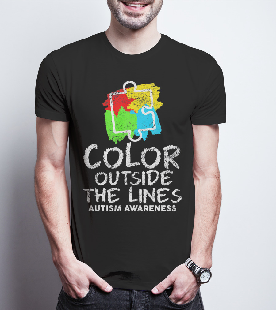 Color Outside The Lines Autism Awareness Puzzle Piece Colors T-Shirt