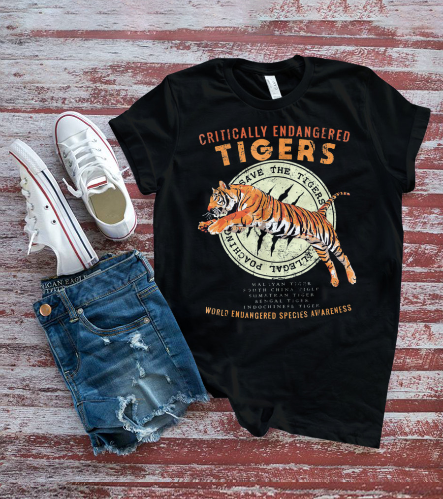 Critically Endangered Tigers Save The Tigers World Endangered Species Awareness T-Shirt
