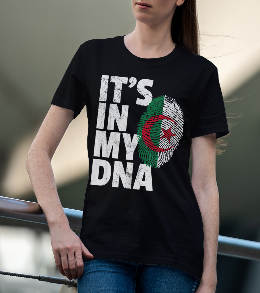 IT'S IN MY DNA Algerian Algeria Flag Fingerprint T-Shirt