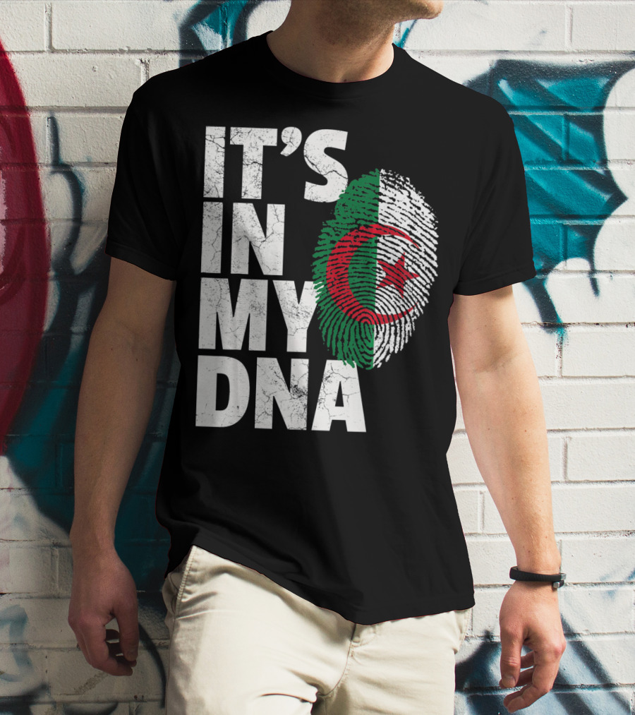 IT'S IN MY DNA Algerian Algeria Flag Fingerprint T-Shirt