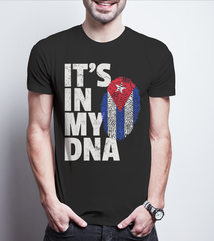 IT'S IN MY DNA Cuba Flag Cuban Pride Fingerprint T-Shirt
