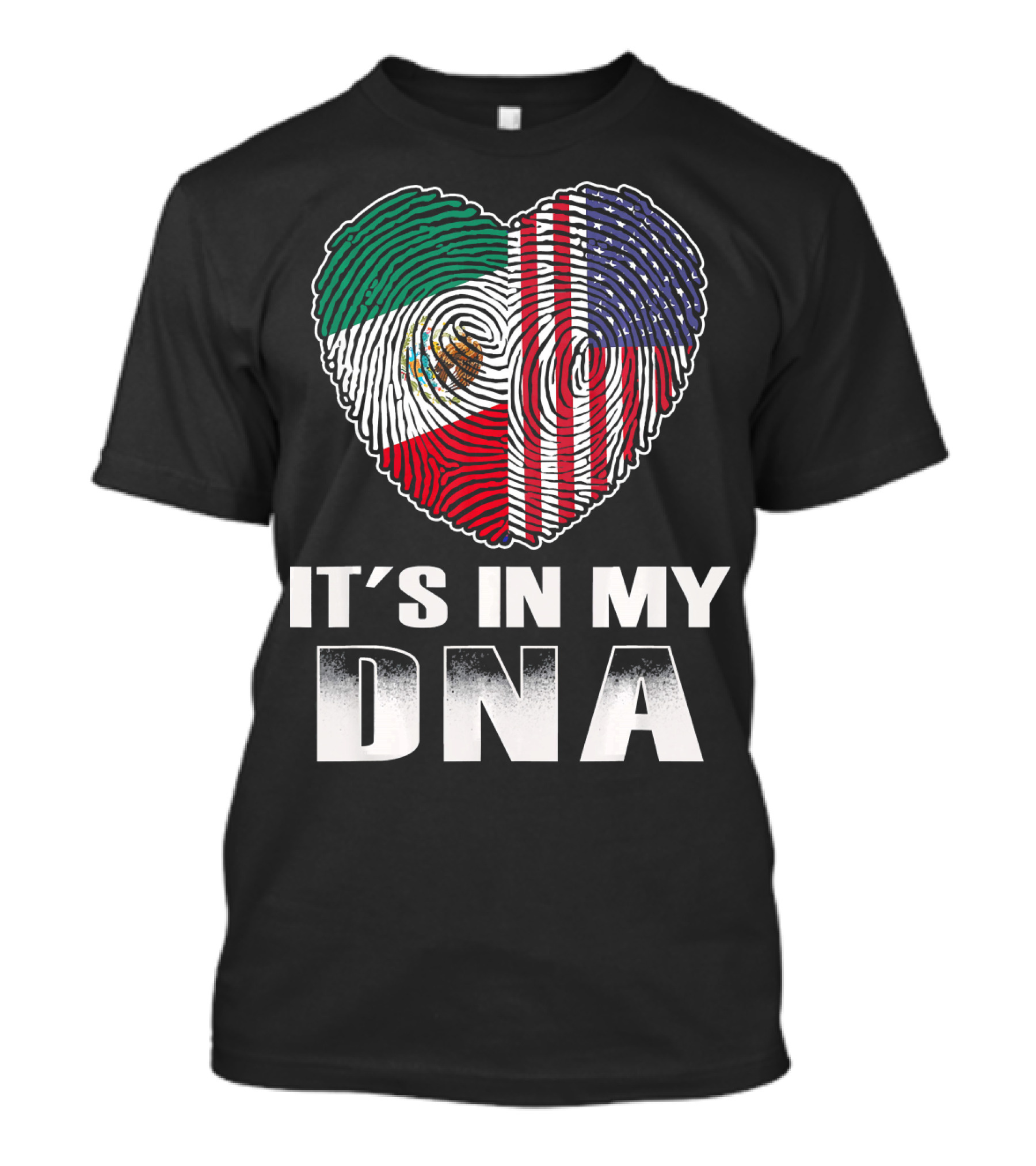 It's In My DNA Heart Mexican American Flag T-Shirt