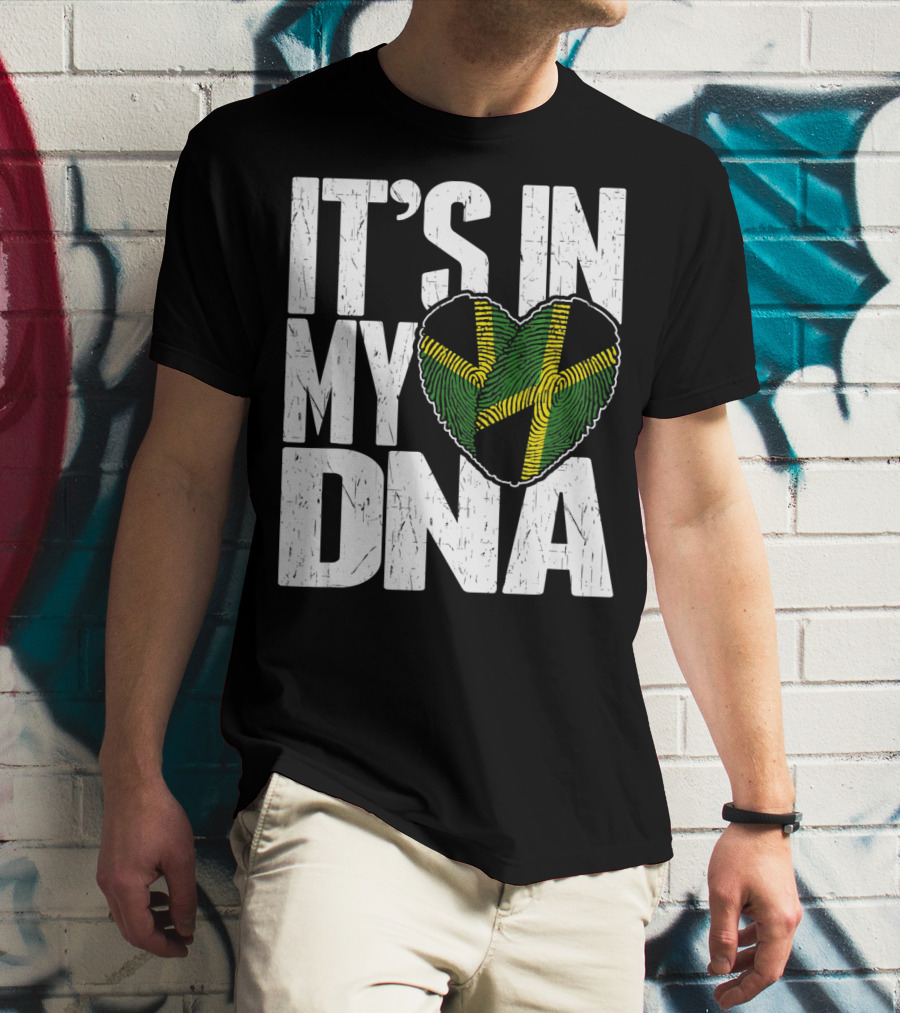 IT'S IN MY DNA Jamaican Flag Heart T-Shirt
