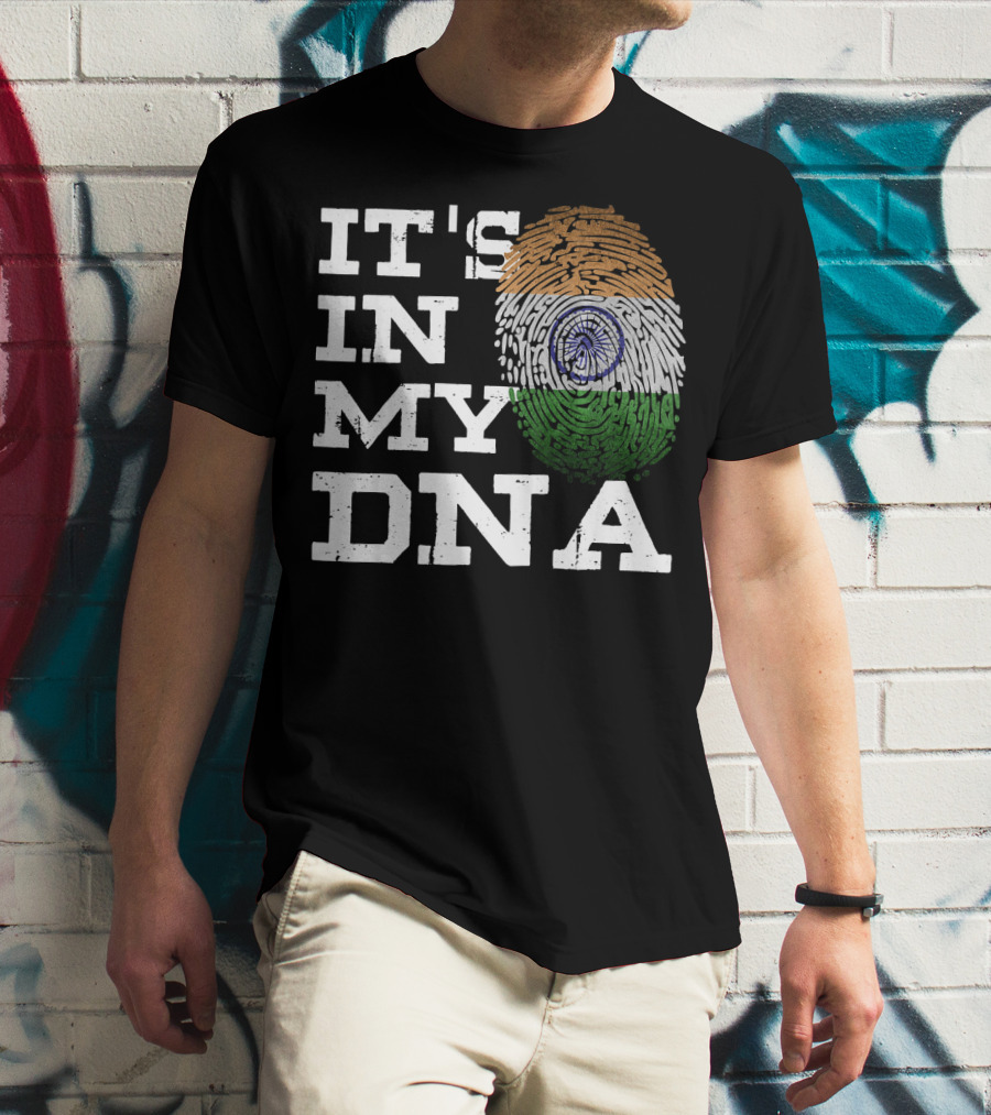 IT'S IN MY DNA Indian Heritage Fingerprint Flag T-Shirt