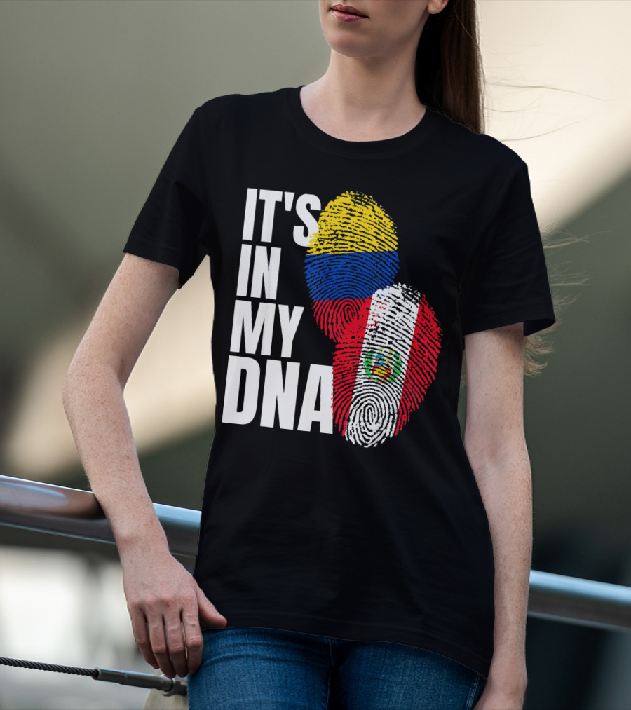 IT'S IN MY DNA Peruvian And Colombian Fingerprint Flag Heritage T-Shirt
