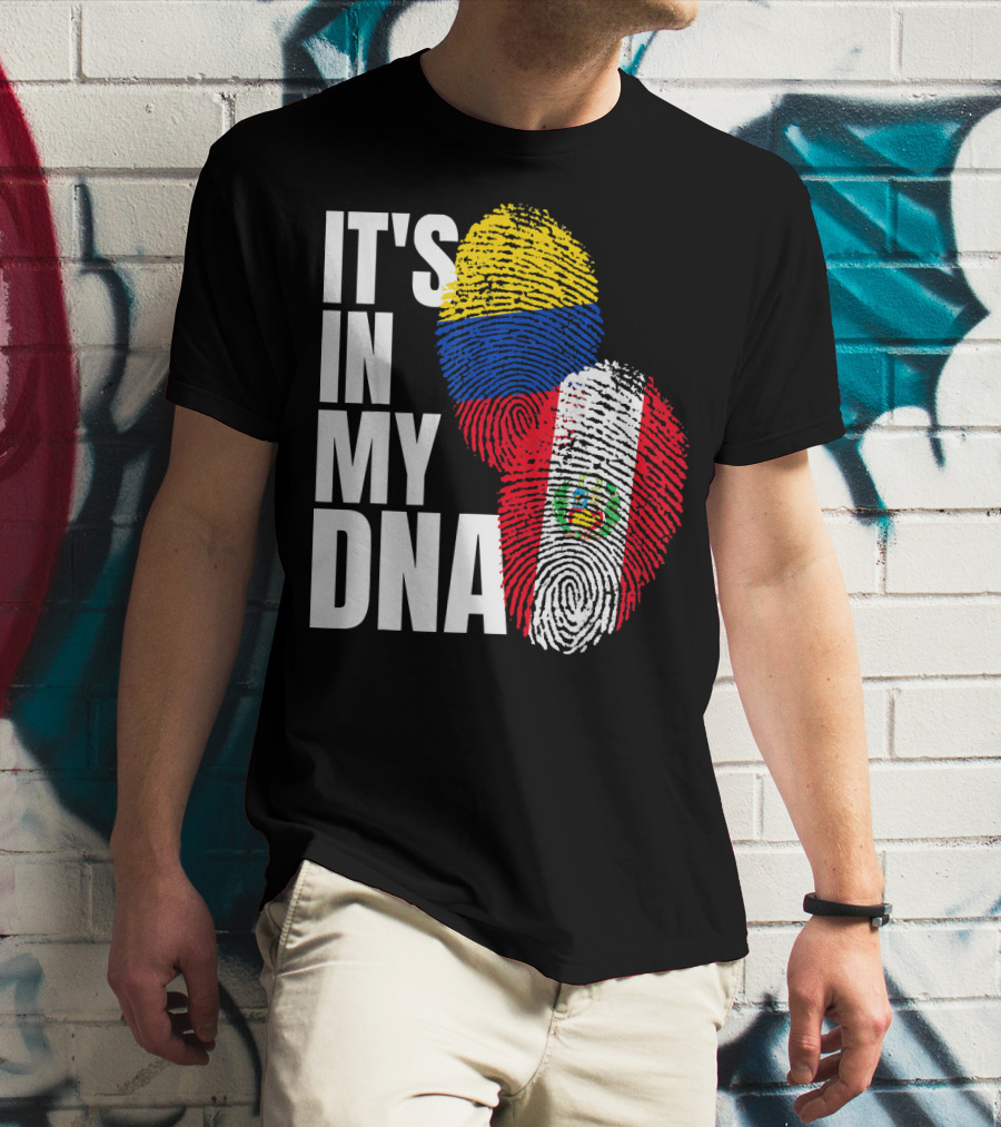 IT'S IN MY DNA Peruvian And Colombian Fingerprint Flag Heritage T-Shirt