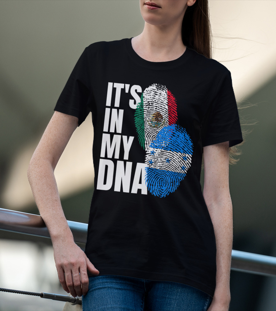 Mexican And Honduran Flag Fingerprints It's In My DNA Heritage T-Shirt
